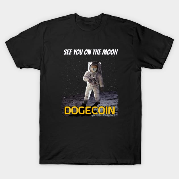 Dogecoin to the moon T-Shirt by ARMU66